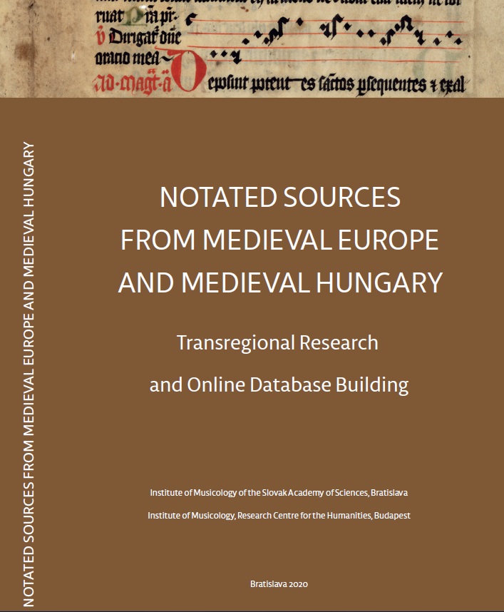 Notated Sources from Medieval Europe and Medieval Hungary: Transregional Research and Online Database Building